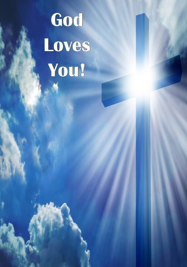 God loves you